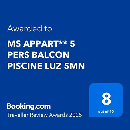 Ms Appart** 5 Pers Balcon Piscine Luz 5Mn Luz-Saint-Sauveur Buitenkant foto